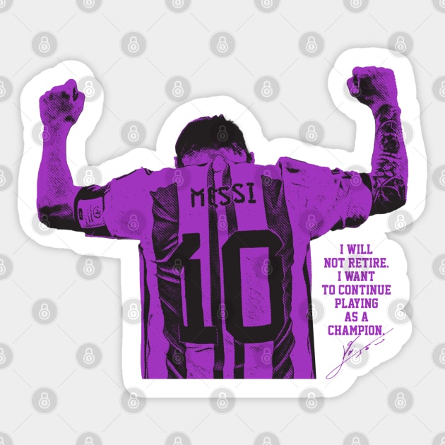 I will not retire messi Purple Sticker by Punk Fashion